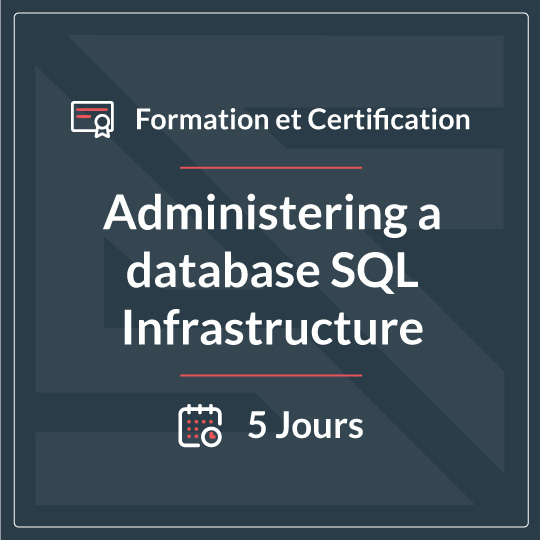ADMINISTERING A SQL DATABASEINFRASTRUCTURE