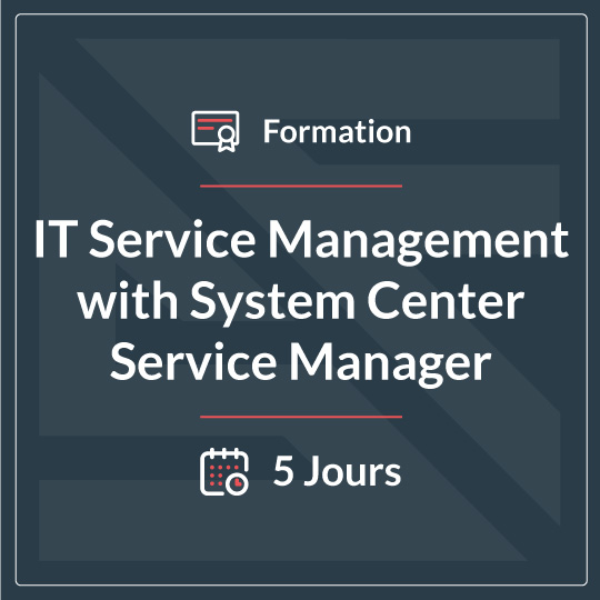 IT SERVICE MANAGEMENT WITH SYSTEMCENTER SERVICE MANAGER