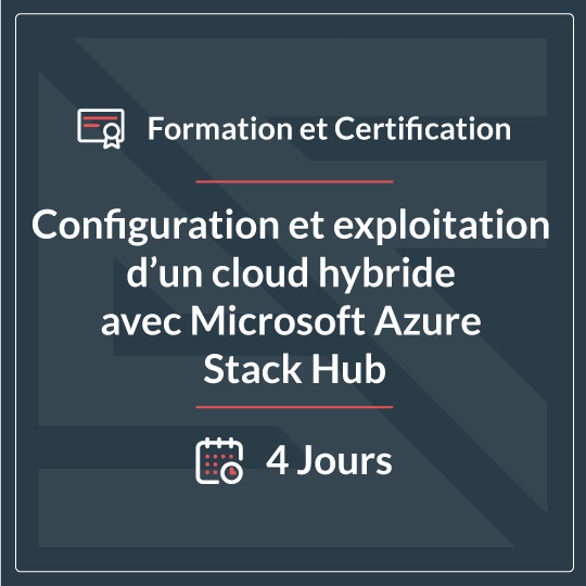 Configuration et exploitation d’un cloud hybride avec Microsoft Azure Stack Hub