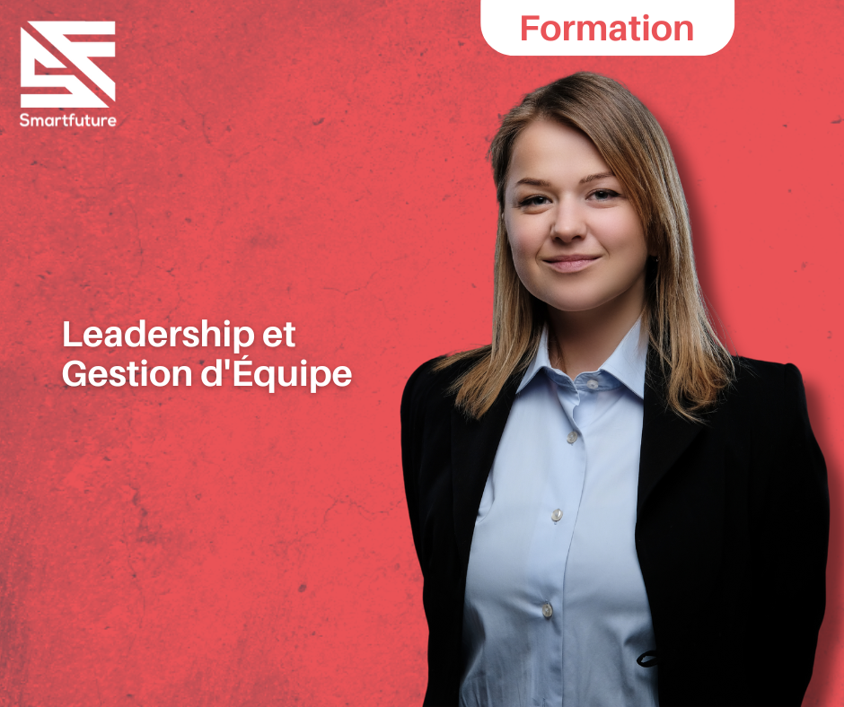 Leadership et Gestion d’Équipe